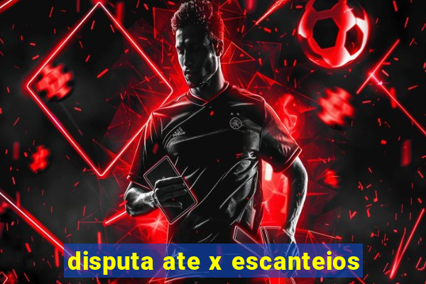 disputa ate x escanteios